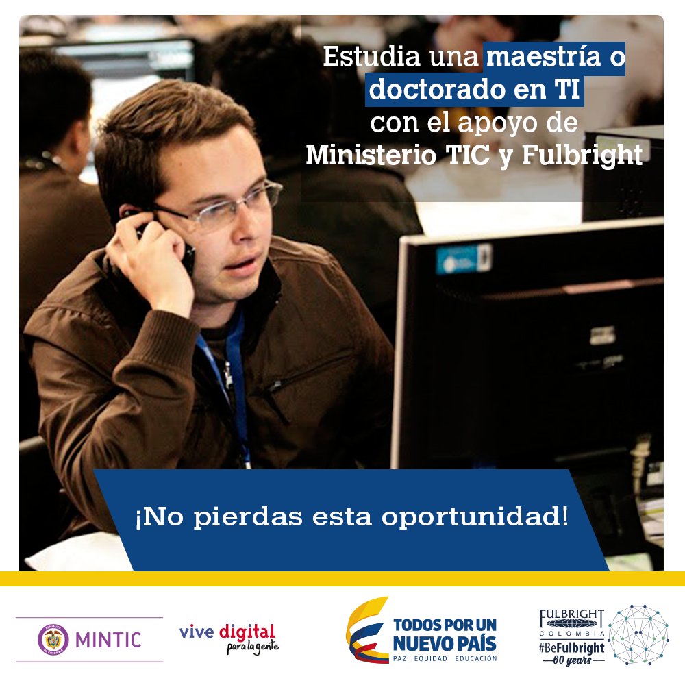 QuinteroCalle's tweet photo. ¿Te gustaría estudiar una maestría o doctorado en áreas TI? @Ministerio_TIC y @FulbrightCol te apoyan #BeFulbright  https://t.co/LuV9IpsSmi https://t.co/45OAXofsBy