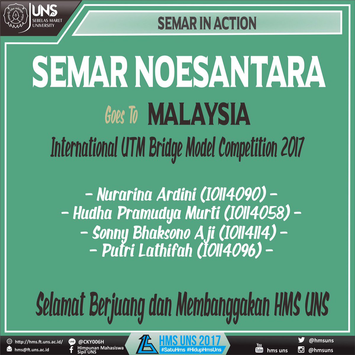 [SEPUTAR LOMBA]
Yuk dukung Tim SEMAR NOESANTARA dalam lomba International UTM Bridge Model Competition 2017 di Universiti Teknologi Malaysia