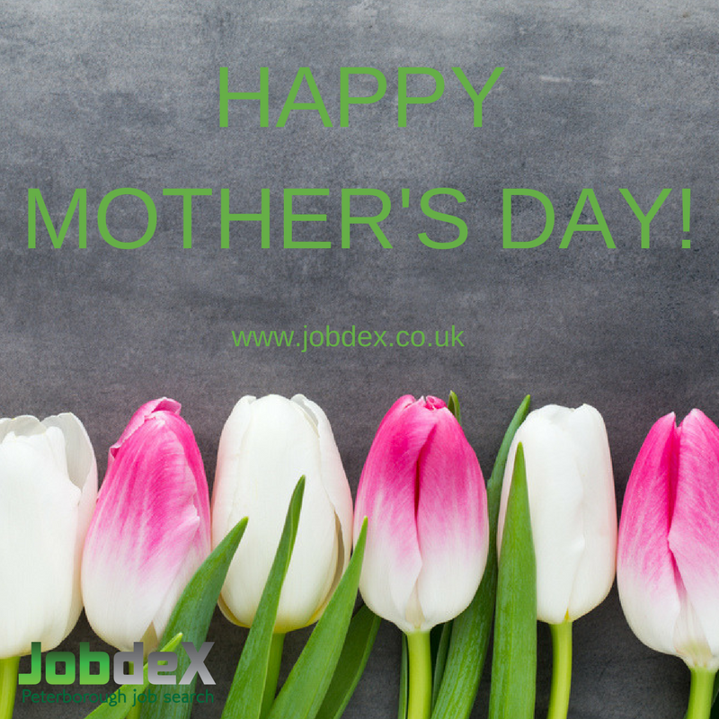 To all working mums and stay-at-home mums out there, Happy Mother’s Day! #JobDex