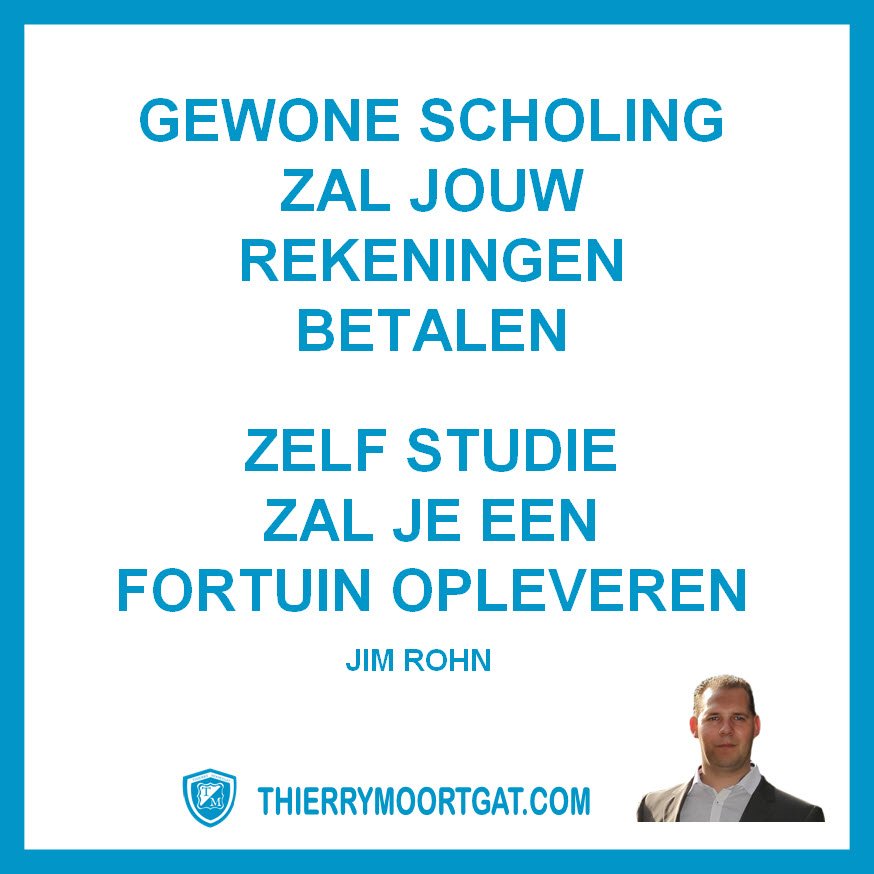 thierrymoortgat's tweet photo. GEWONE SCHOLING ZAL JOUW REKENINGEN BETALEN ZELF STUDIE ZAL JE EEN FORTUIN OPLEVEREN #jimrohn #nlquote https://t.co/dGHIo0dTGp