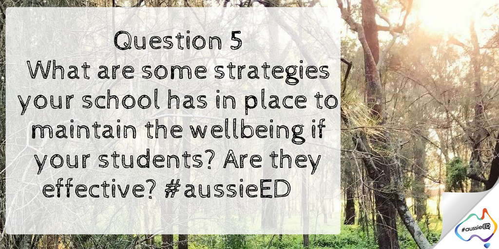 hollis_k_'s tweet photo. Q5. What are some strategies your school has in place to maintain the wellbeing if your students? Are they effective? #aussieED https://t.co/9Vn28BsPjq