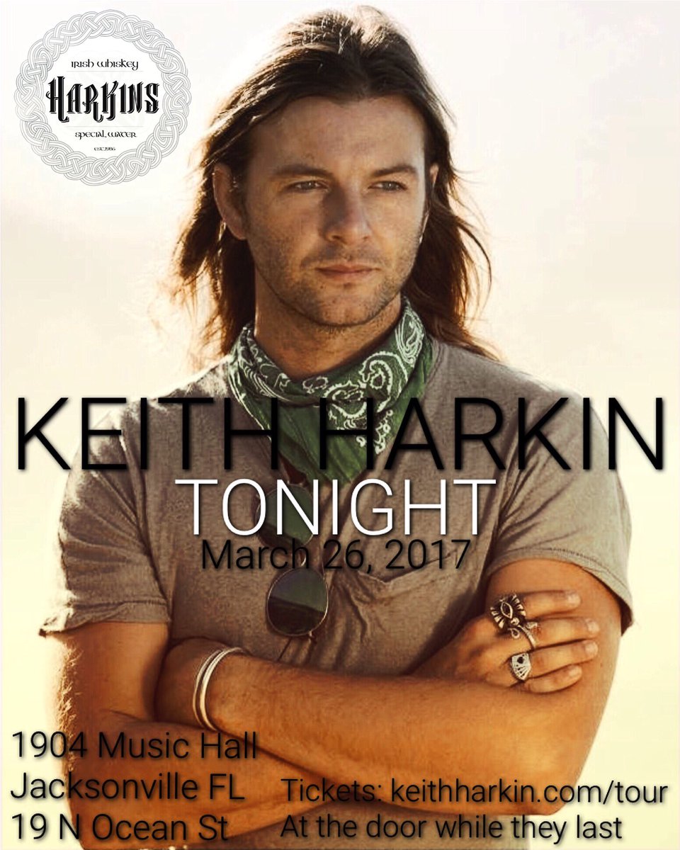KeithHarkinTeam's tweet photo. 2NITE! @keithharkin LIVE at @1904MusicHall #Jacksonville FL TIX: https://t.co/RT1dkxMcZ2 or at the door while they last! #stpatrickstour https://t.co/QtsJdx76iW