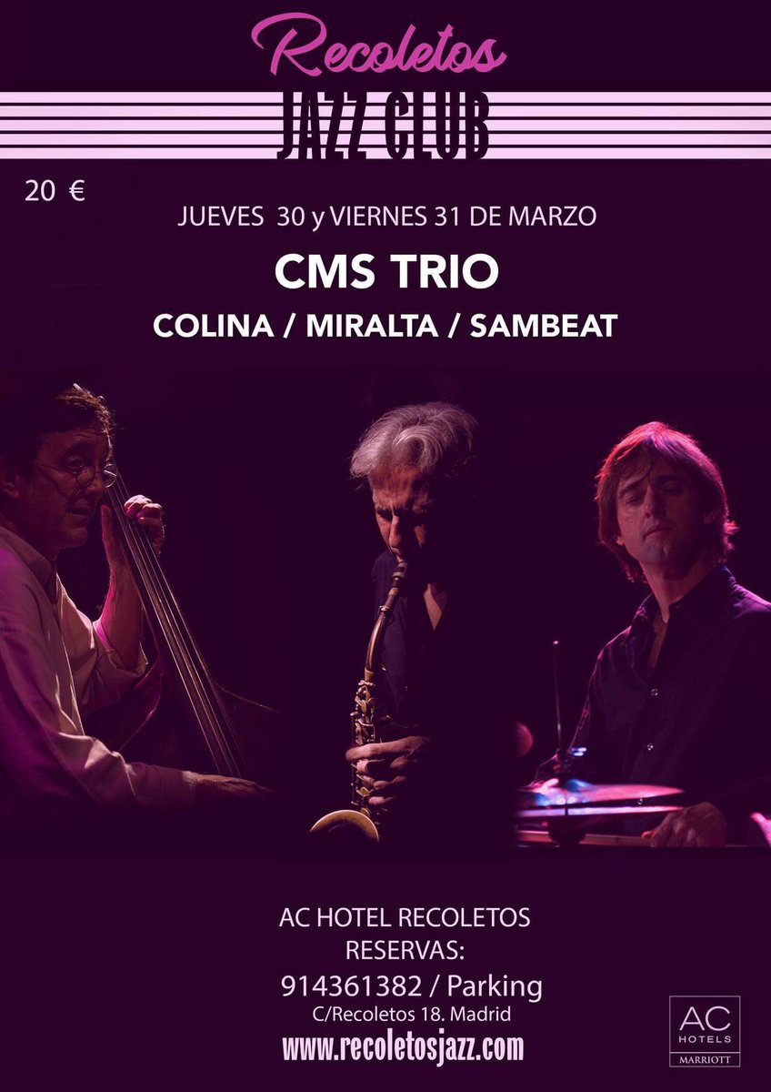AcRecoletos's tweet photo. Esta semana en #Recoletosjazz! #jueves29 y #viernes30 CMS TRÍO (#Colina #Miralta #Sambeat)
Reservas en el 91 4361382 https://t.co/9GZ6e1LlUF