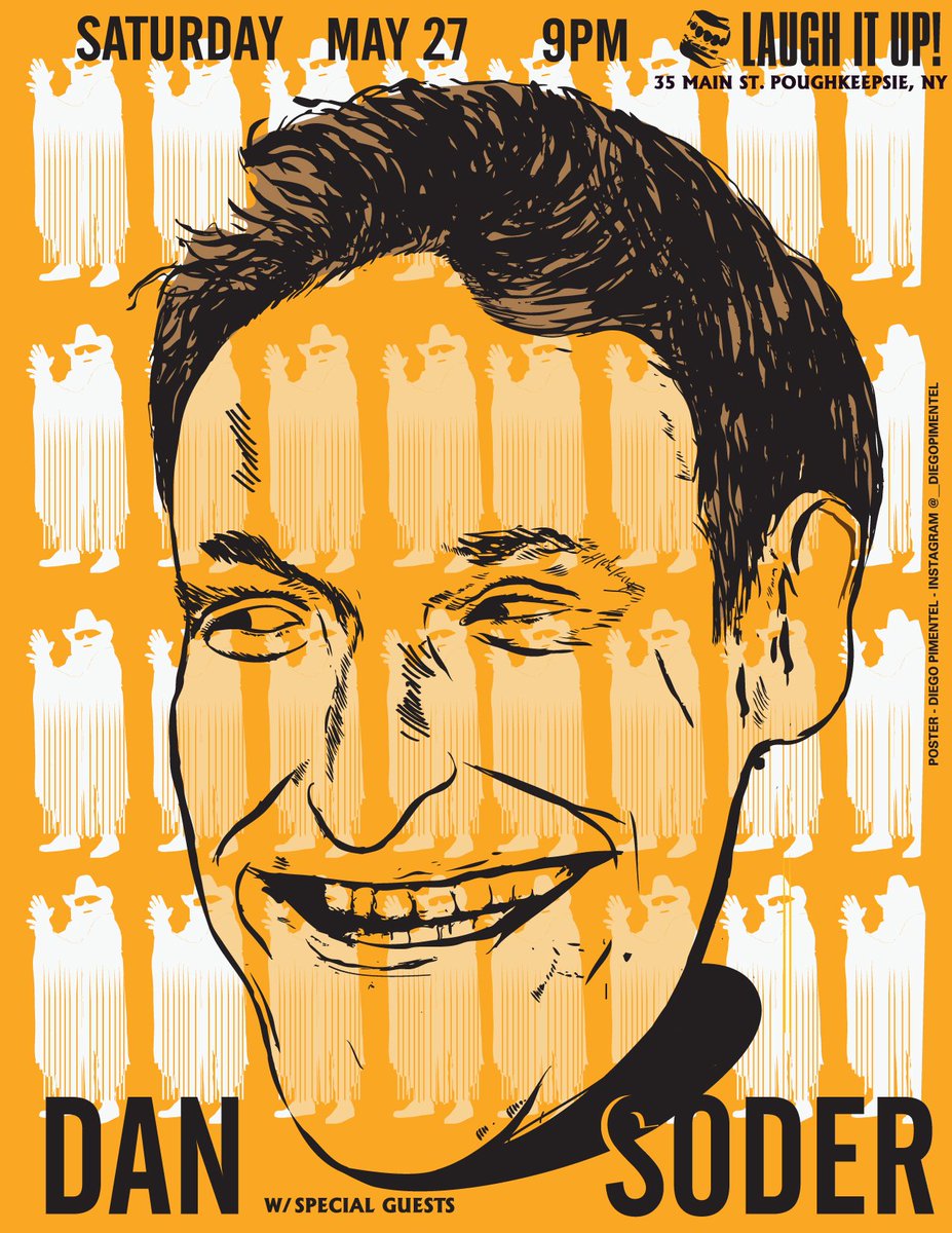 Laughitupcc's tweet photo. Ridiculous poster by our bud Diego for @DanSoder 5/27 here at #laughitupcc!

#FanArt #LIUTakeover https://t.co/pOnYAaV5eL