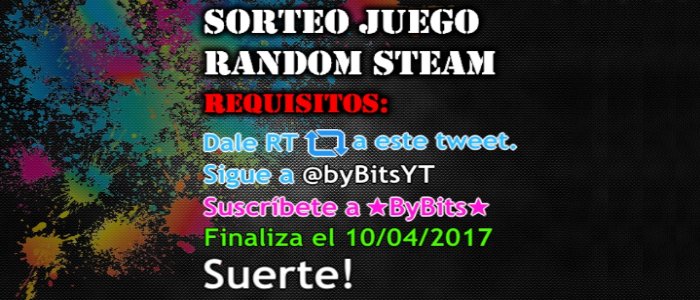 ByBitsYT's tweet image. #SORTEO DE UNA RANDOM KEY PARA STEAM!
REQUISITOS: 
1- RT+FOLLOW
3- Suscríbete a mi canal: goo.gl/kJ6Tsx 
Acaba el 10/04/17
Suerte!