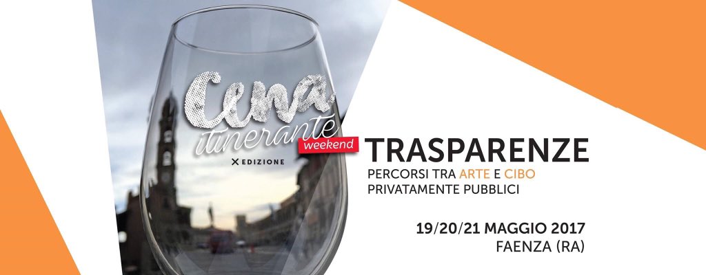 19.20.21 maggio torna
Cena Itinerante Weekend Trasparenze #CIfaenza17 #cenaitinerante 
#distrettoA #CItrasparenze