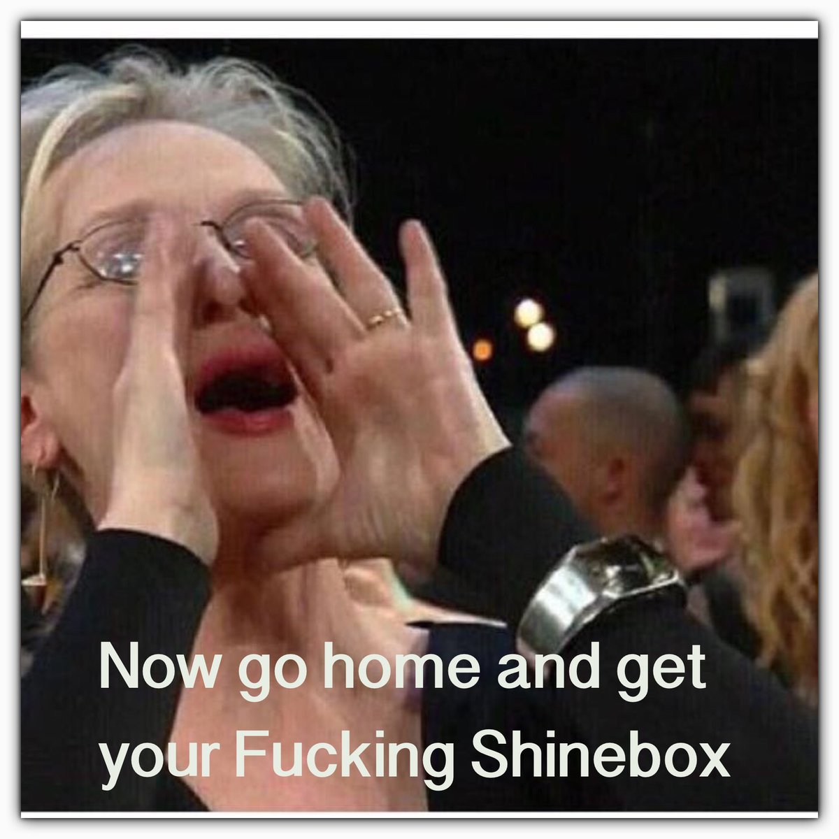 #MerylStreepMeme #shinebox