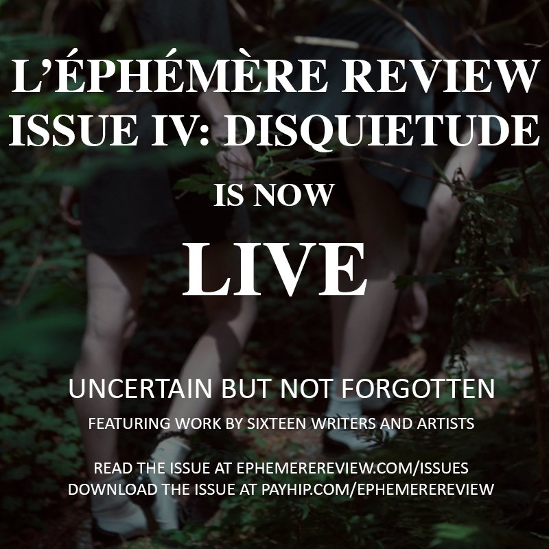EphemereReview's tweet photo. Issue IV: DISQUIETUDE is now live! 
Read it here: https://t.co/pPnqzLmsux
Download it here: https://t.co/Mrq3S0AVol https://t.co/9mv0QX1cB0
