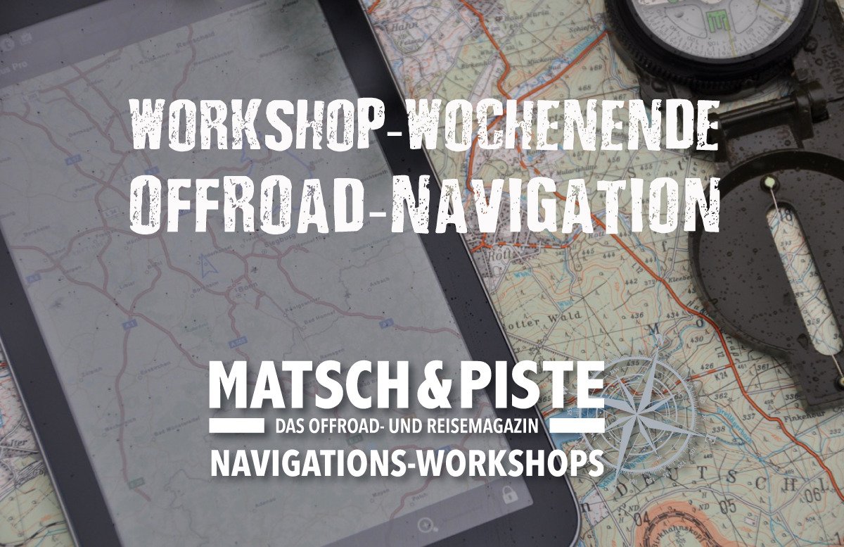 matschundpiste's tweet image. Matsch&amp;amp;Piste bietet vier neue Offroad-Navigations-Workshops an matsch-und-piste.de/matschpiste-bi…