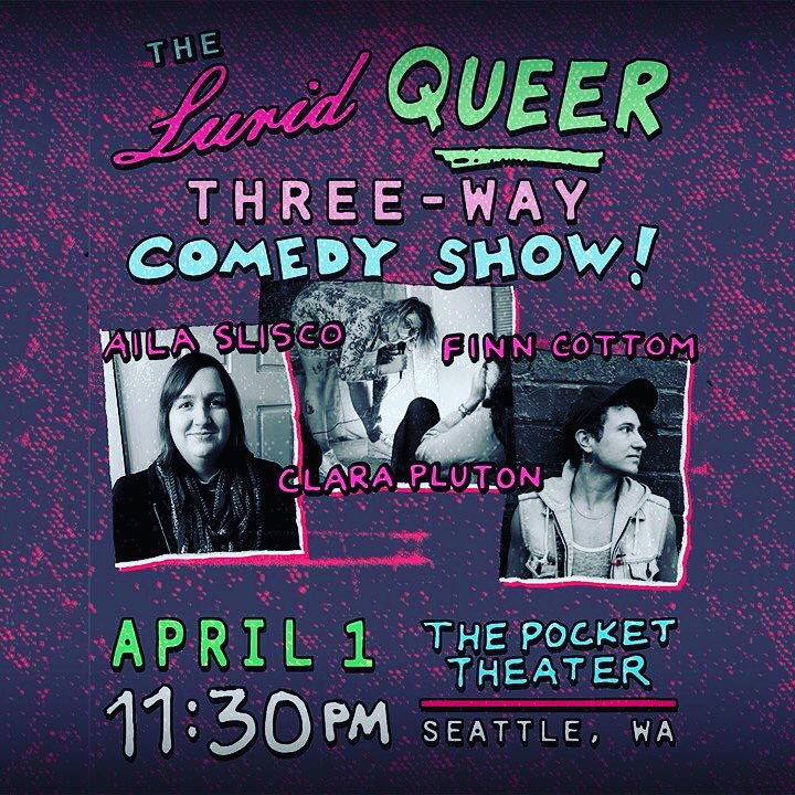 originalfinn's tweet photo. Come see @ailas &amp; @clarapluton be the funniest cutest ppl Late Nite Saturday  #seattle #queer #comedy #greenwood https://t.co/rm3AOUiUqz