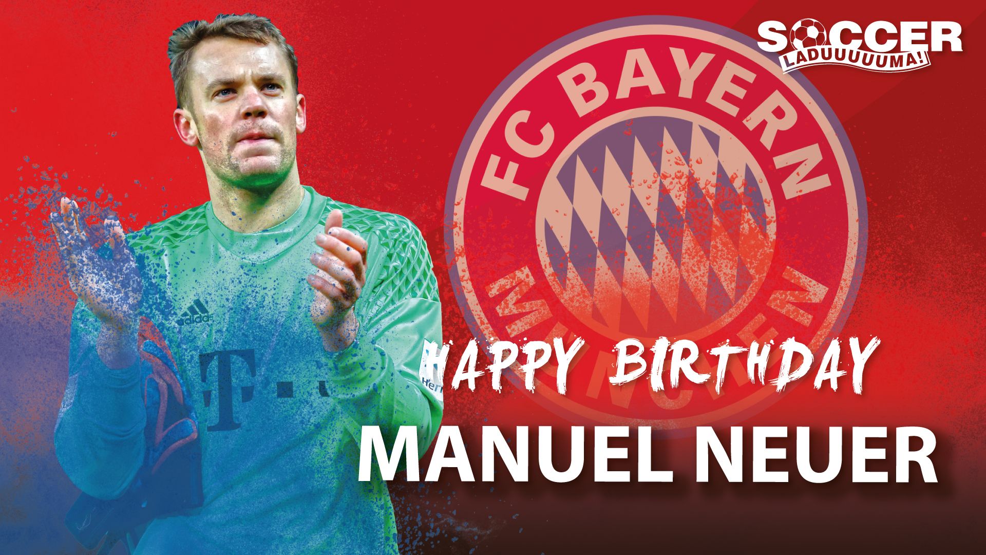 Happy birthday to Bayern Munchen goalkeeper Is he the best goalkeeper in the world? 