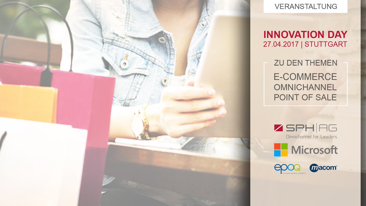 #ecommerce #omnichannel  #Microsoft #InnoDay_sphag 
27.04.2017, Stuttgart

Mehr unter: goo.gl/oz301q