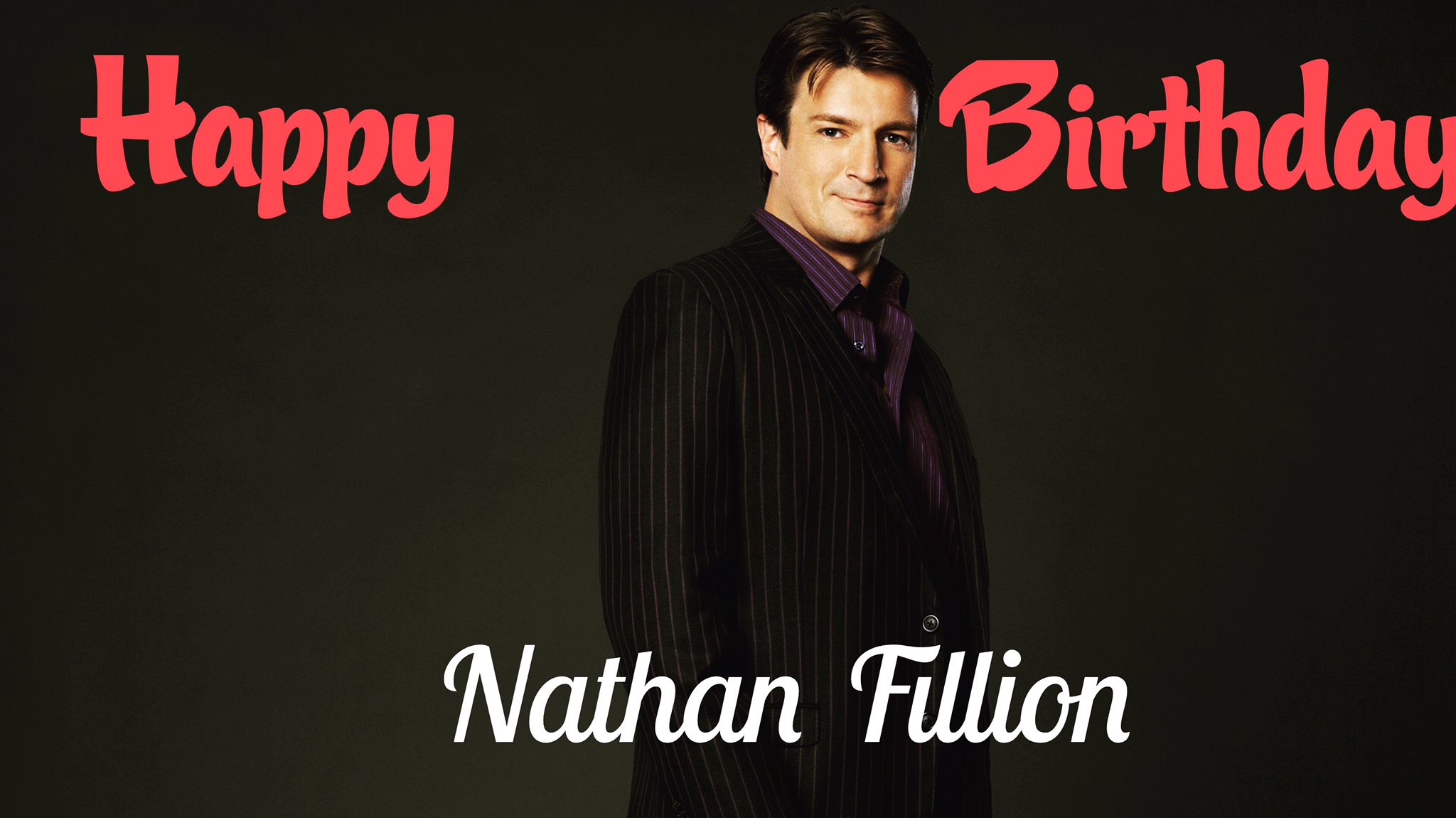 Happy Birthday Nathan Fillion    