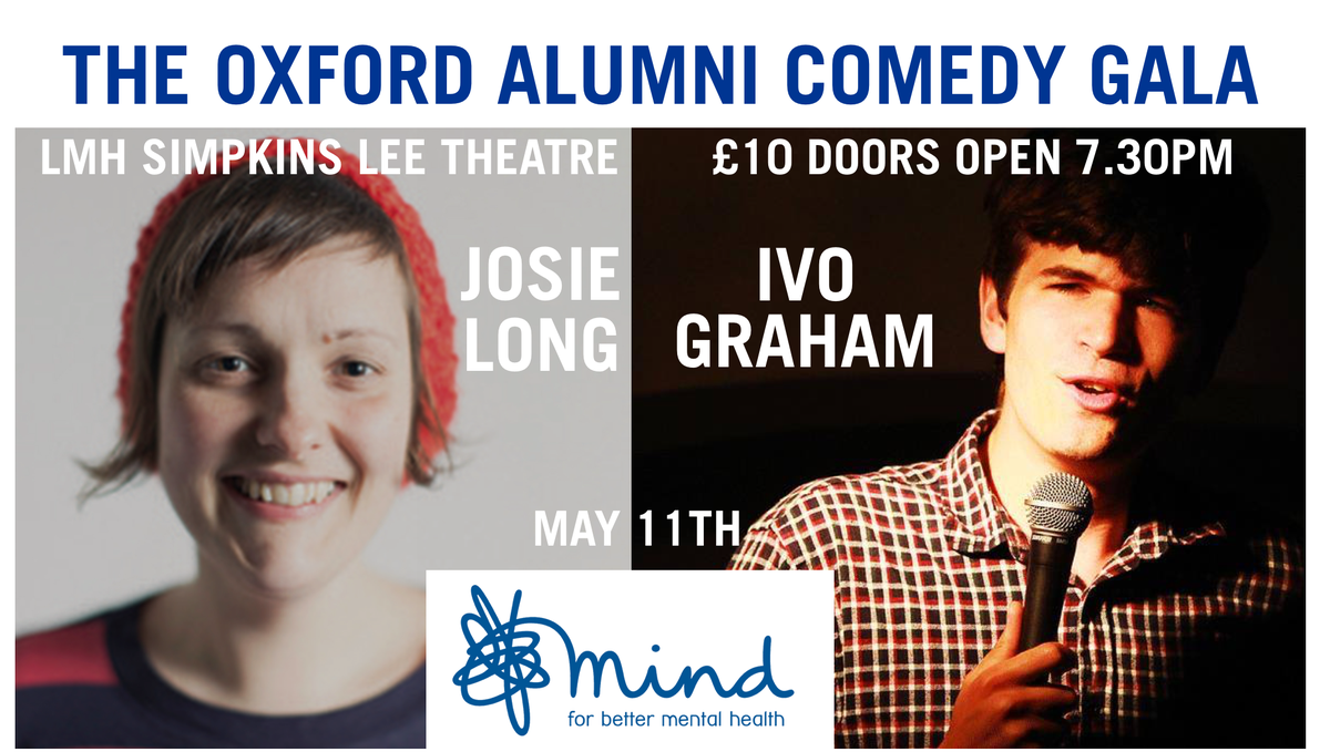 lmhoxford's tweet photo. Coming to LMH- The Oxford Alumni Comedy Gala, featuring our alumna Josie Long! All profits to support @MindCharity https://t.co/bhEcaQ8lvh https://t.co/rZ3QTVFe0n