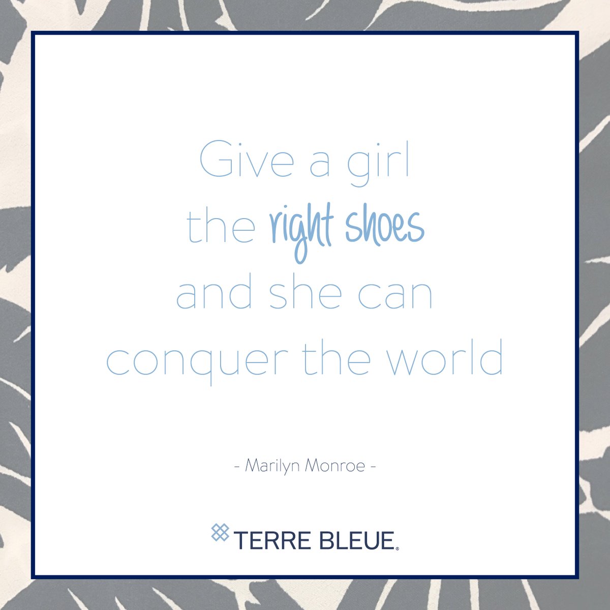 A little Monday motivation by Miss Marilyn Monroe! #TerreBleue