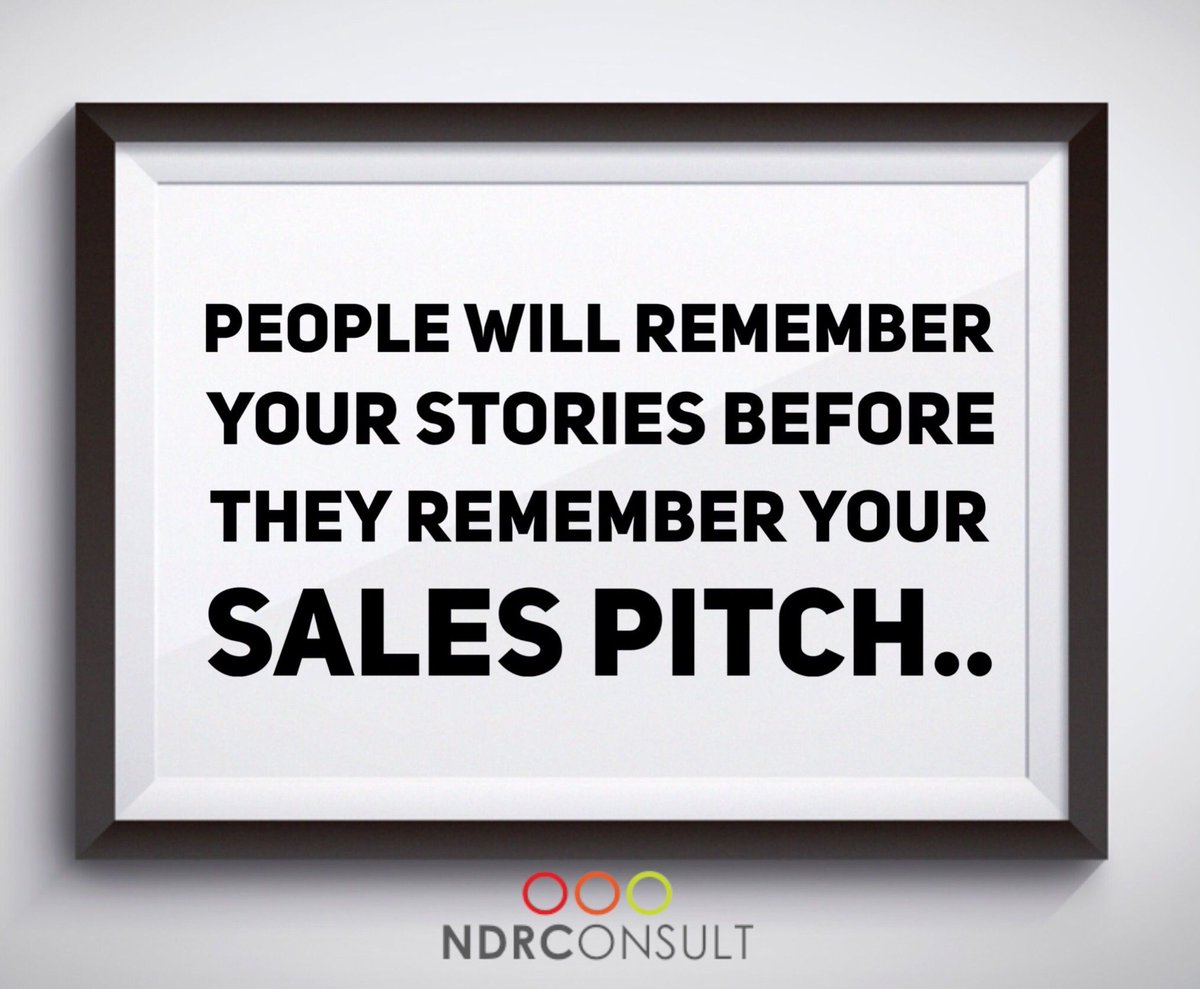 ndrconsult's tweet photo. People will remember your stories.. Not your sales pitch.. #inspirationalquotes #inspiration #BrandStrategy #StoryTelling #StoryOverProduct https://t.co/0uc4YbMGjT