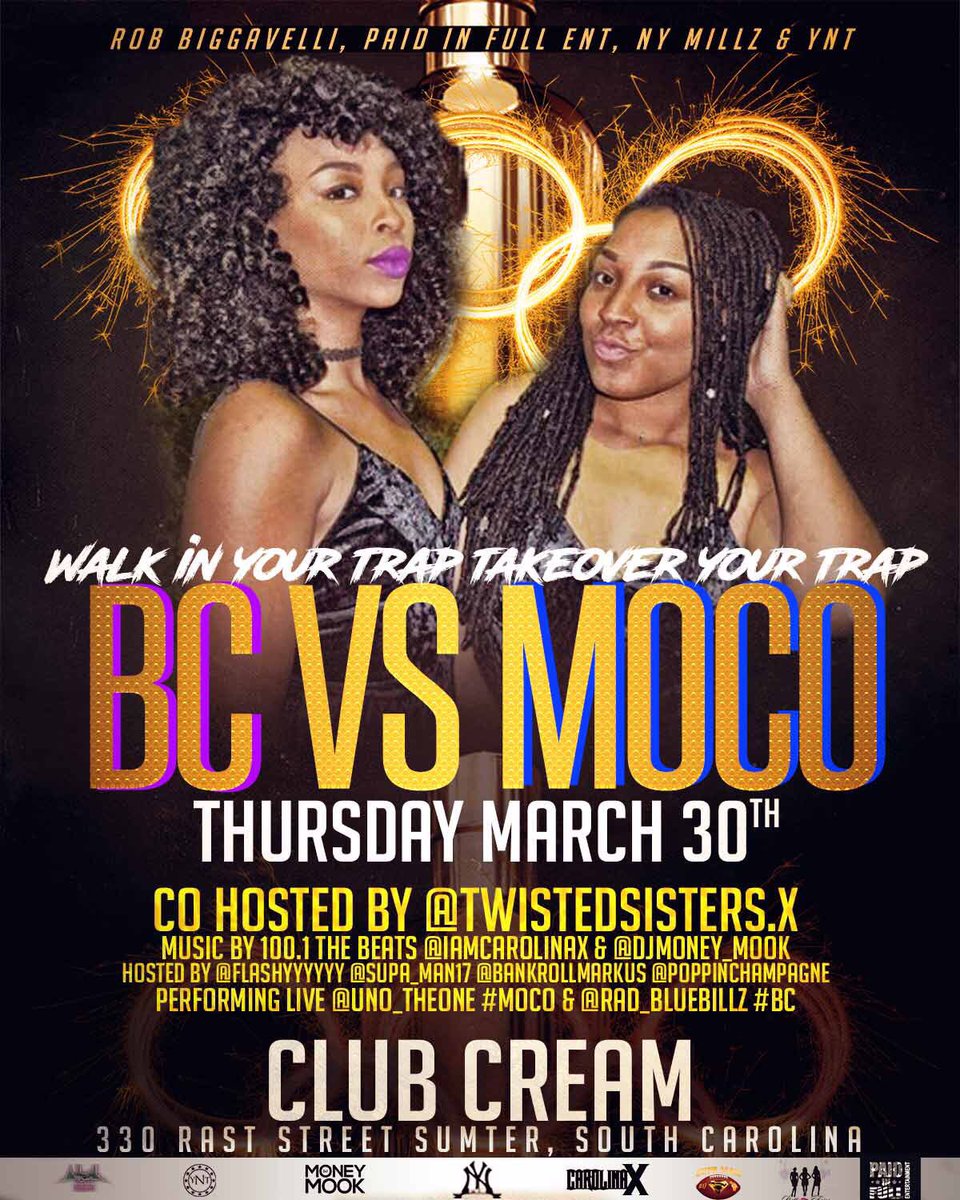 NyMillzIsBak's tweet photo. BC VS MOCO AT CLUB CREAM IN SUMTER THIS THURSDAY! WHICH HBCU MORE LITT?! https://t.co/bteIUn93sK