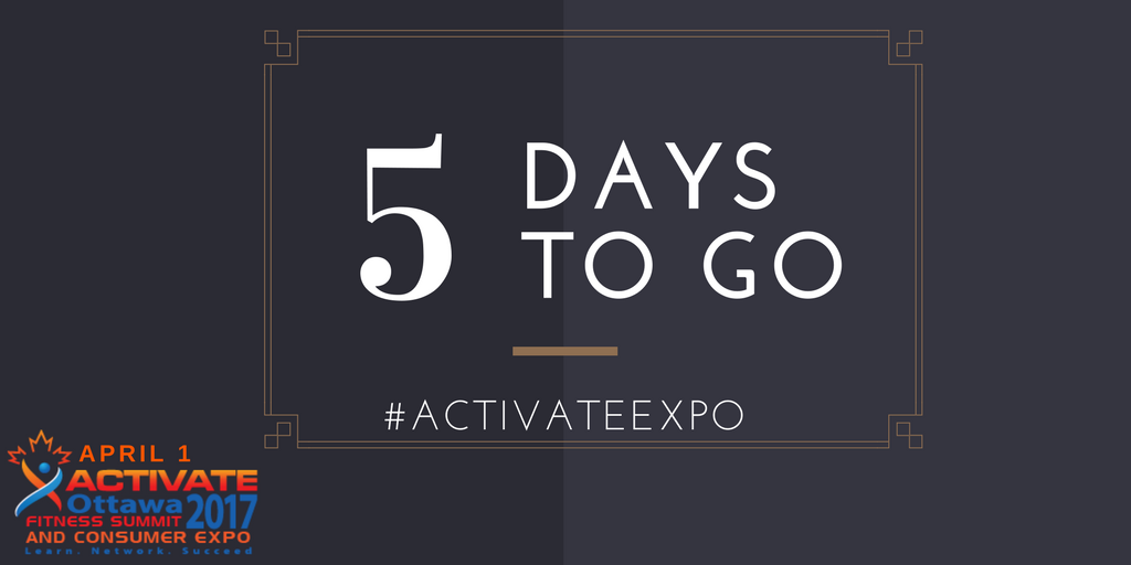 ActivateExpoCA's tweet photo. The #countdown continues ! 5 days to the most awaited Fitness event of the yr ⏳ #ActivateExpo in Ottawa on Saturday, Apr 1. See you there ! https://t.co/4oAzVr5ZOZ