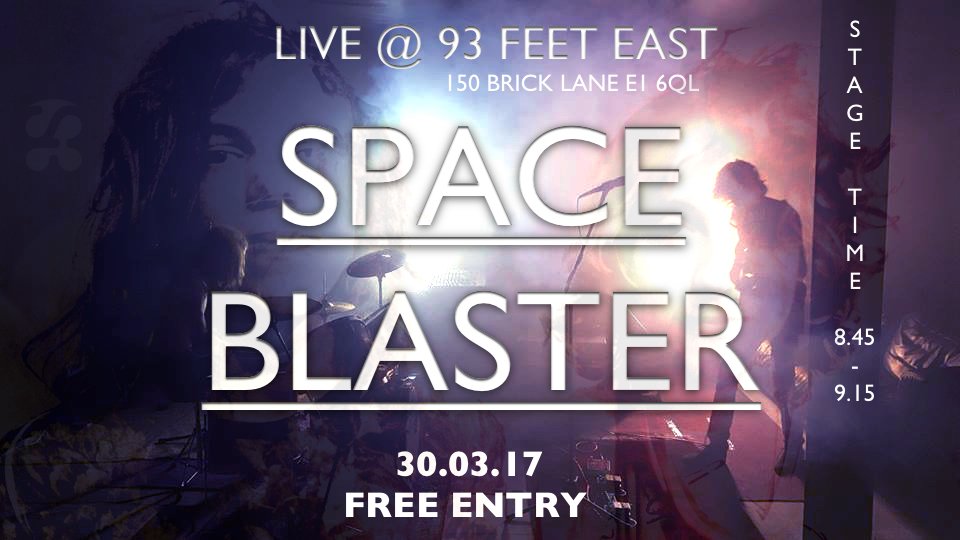 Spaceblasteruk's tweet image. Feeling pumped for this! @Spaceblasteruk @93FeetEast this Thursday 30.03.17  #comeinandsee #forfree #itmightgetloud #london #live