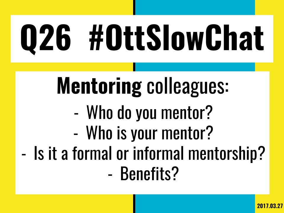 OttEdChat's tweet photo. Q26: Mentoring colleagues ...
Who do you mentor?
Who is your mentor?
Is it a formal or informal mentorship?
Benefits?
#OttSlowChat https://t.co/ckI0l7hlBk