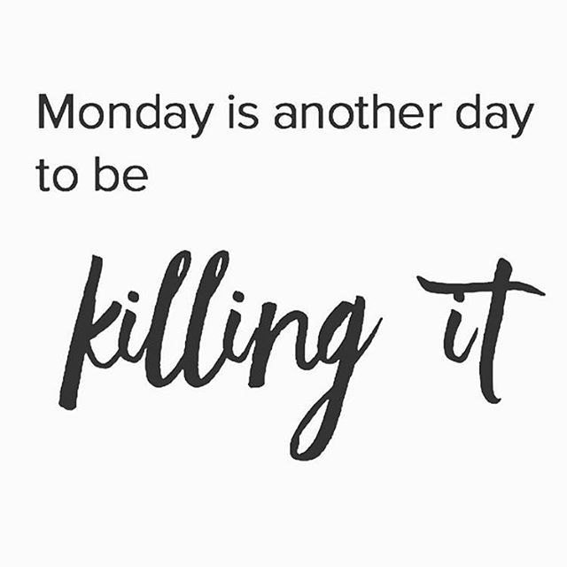 And another #Monday is upon us! #Entrepreneur #girlboss #everydayimhustlin