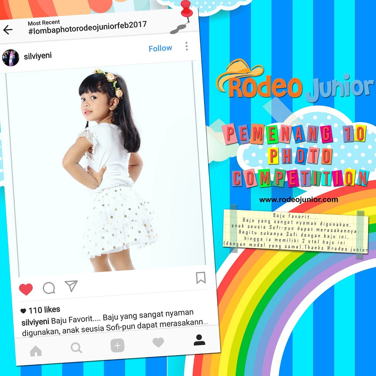 Congratulation Silvi Yeni sebagai salah satu pemenang lomba Rodeo Junior Instagram Photo Competition Februari 2017.