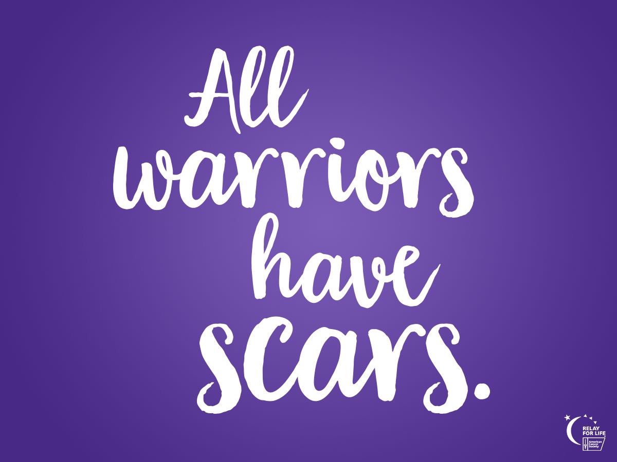 MvilleRelayForL's tweet photo. For many survivors, scars are a reminder of a time when cancer failed to break you. Out of suffering have emerged the strongest souls https://t.co/NmbvwrkTTx