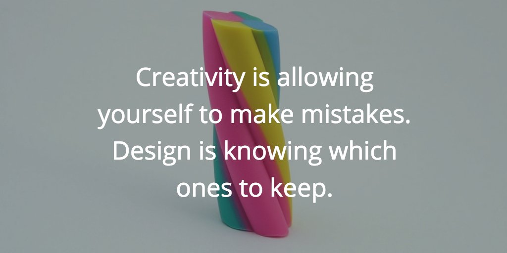 Creativity is allowing yourself to make mistakes. #Design is knowing which ones to keep.