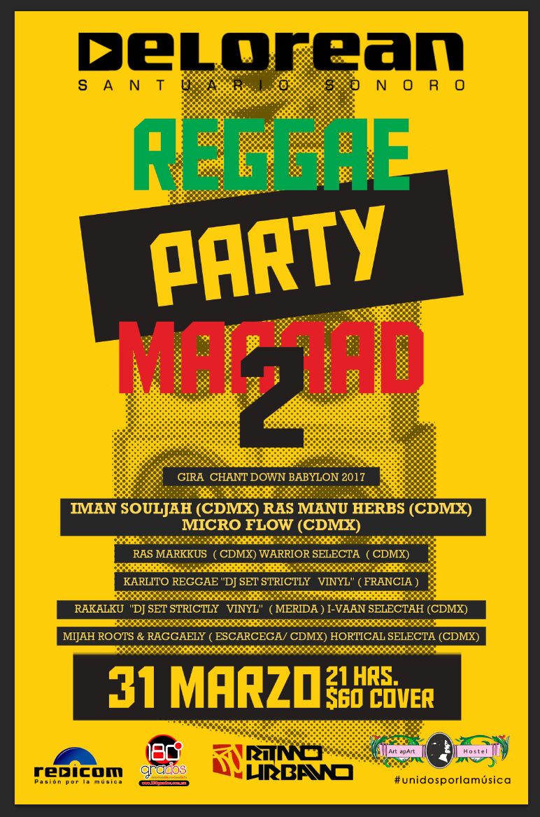 djrakalku's tweet photo. ~ 31.03.17 ~ Reggae Party 2 "Gira Chant Down Babylon" ~ 9 pm en el @DeLoreanBar ~ #RaggaRap #Raggamuffin #HipHop #KuxtalScratch https://t.co/rBQQLN6hdF
