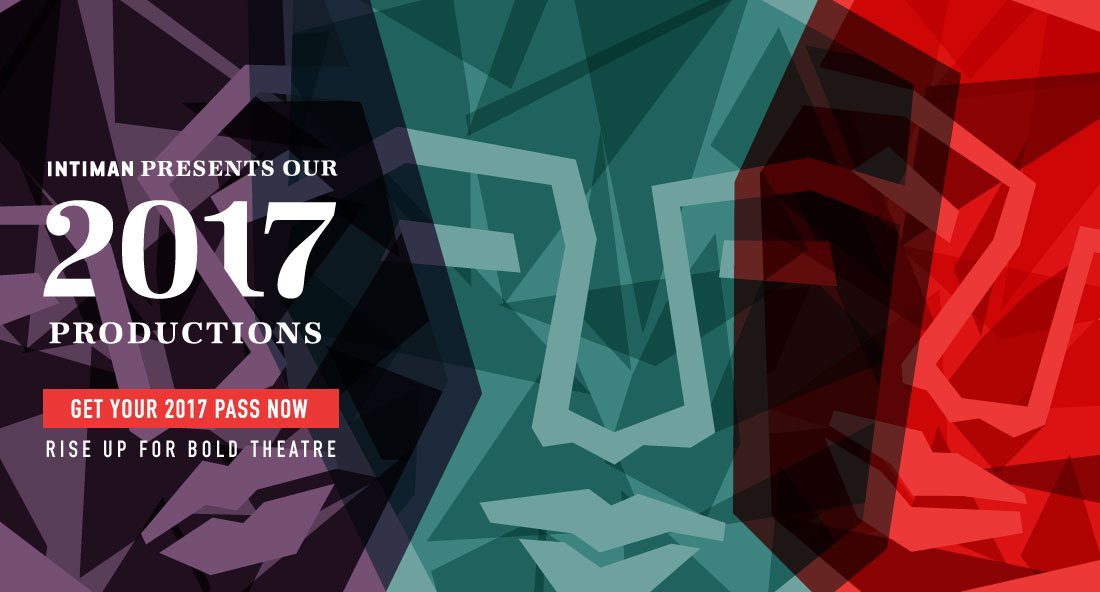 Passes are now on sale! Celebrate bold, diverse stories: a wild family comedy, a new musical— and more! #BoldTheatre intiman.org/2017-intiman-p…