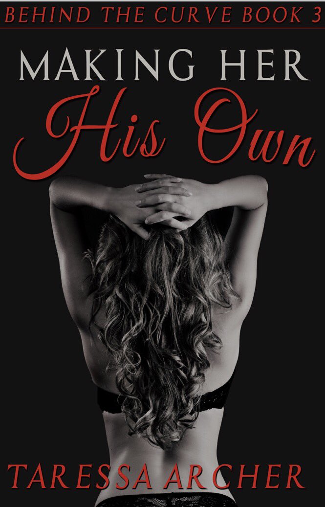 Behind the Curve Book 3 is out today! And Book 1 is on sale for $.99. Happy reading 😘🍑👋🏻bit.ly/makingherhisown