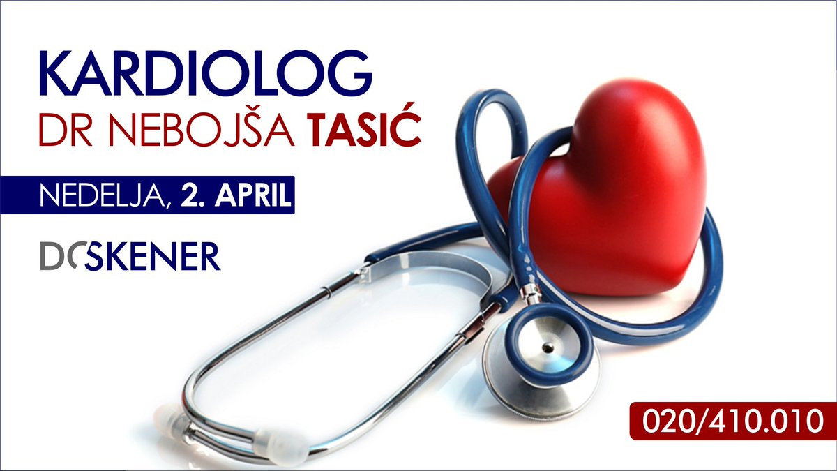 skenernp's tweet photo. Kardiolog Dr Nebojša Tasić, nedelja 2. April, 020410010 https://t.co/Y9qOv8mVPp