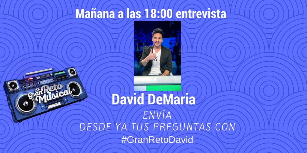 ¡Mañana último encuentro digital. El cantante <a href="/DavidDeMaria/">David DeMaría</a> será entrevistado por nuestro compañero <a href="/Ruben_Lagarejo/">Rubén Lagarejo</a>! #FinalGranReto