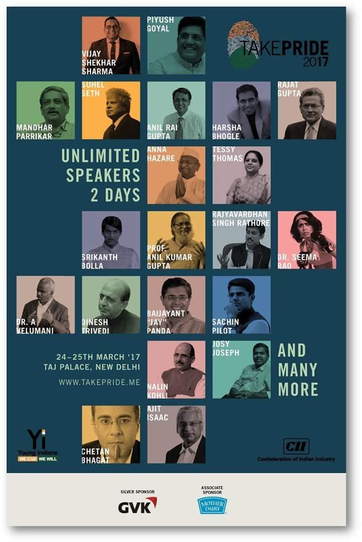 Unlimited Speakers, Unlimited Learning! Experience Excellence at Yi Take Pride17 on 24th &amp; 25th March
Register Now: bit.ly/2kOOHOt