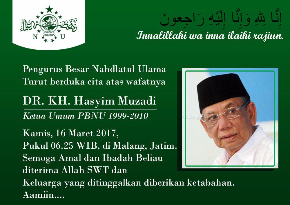 nutizen_'s tweet photo. اللهم اغفر له وارحمه وعافه واعف عنه

Innalillahi wa inna ilaihi rajiun. Telah berpulang, ayahanda kita, Abah KH Hasyim Muzadi. Alfatihah https://t.co/PE6eKNg79E