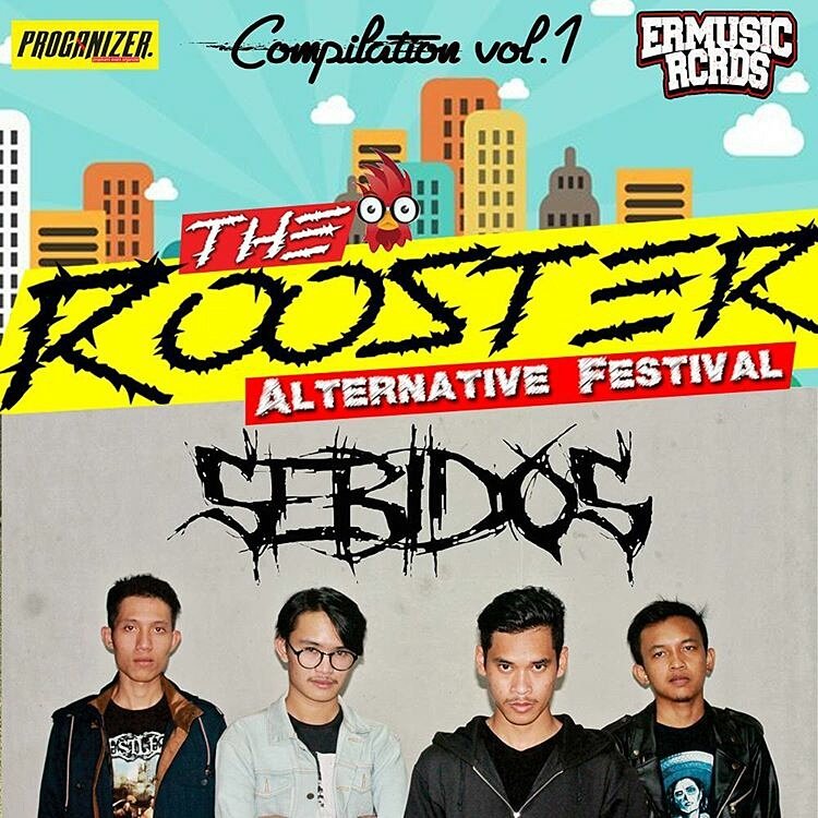 Alhamdulillah Masuk dalam kompilasi vol. 1 THE ROOSTER ALTERNATIVE FESTIVAL.