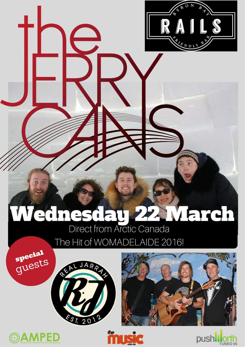 AmpedAUS's tweet photo. #thejerrycans live #therailsbyronbay, Wed 22 March. Special Guests #realjarrah, free entry. thanks to #pushworth + #ampedaus https://t.co/hLbQ6Lx36g
