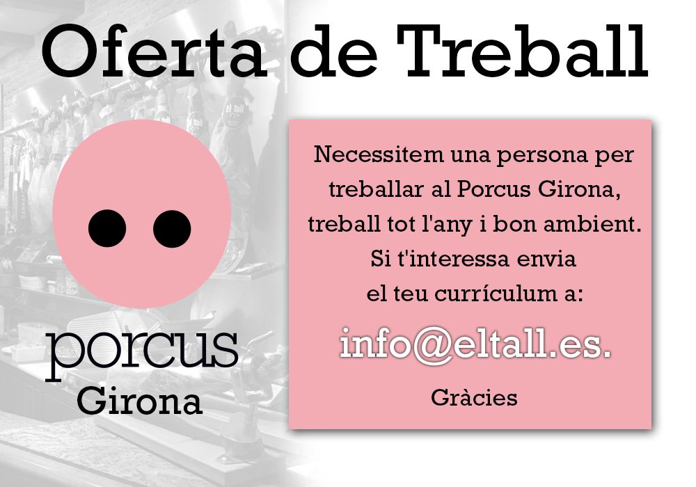 eltallgrup's tweet image. Busques #treball? ara pots #treballar amb nosaltres al #Porcus #Girona. Envia'ns el teu #Currículum Vitae a info@eltall.es, seràs benvingut.