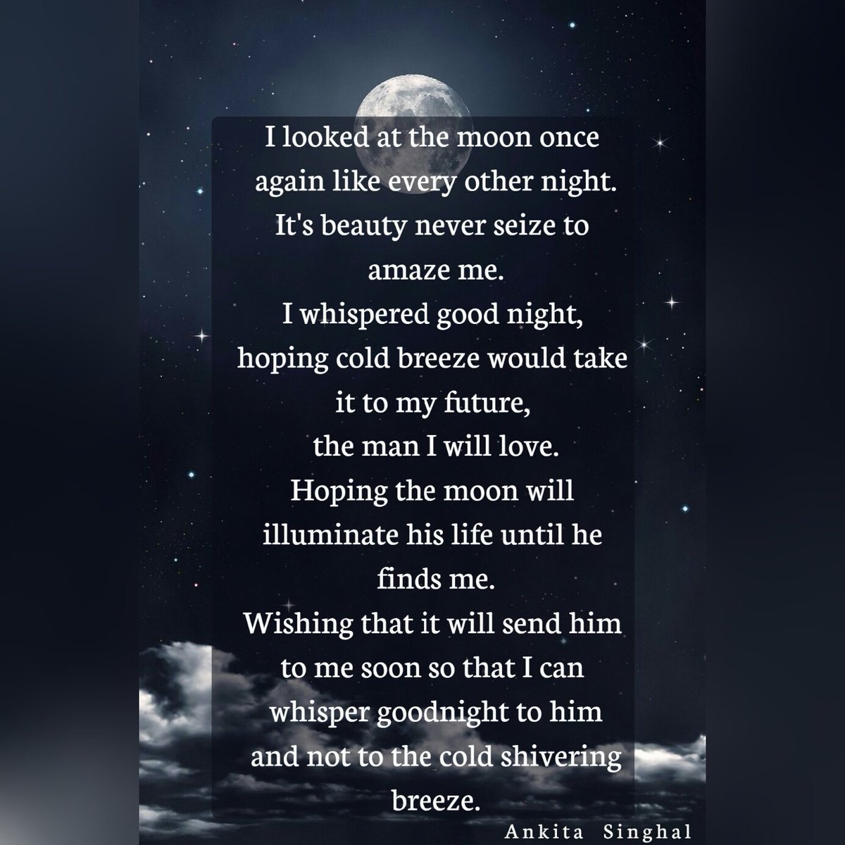 Dear moon, I am looking up at you hoping he is too. #micropoetry #quote  #lovequotes #Midnight #Romantic #poetry, image size:1200x1200