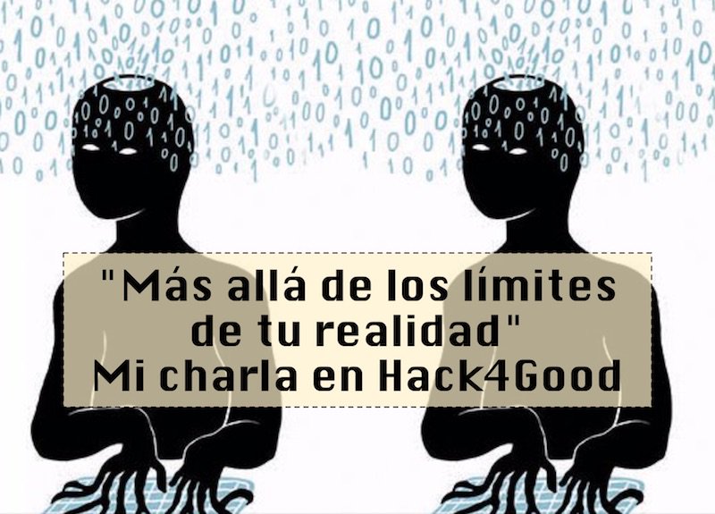 chemaalonso's tweet photo. El lado del mal - "Más allá de los límites de tu realidad". Mi charla en Hack4Good en vídeo https://t.co/w4wQinmWWt #h4g #hack4good }:) https://t.co/z3aoPDvC9q