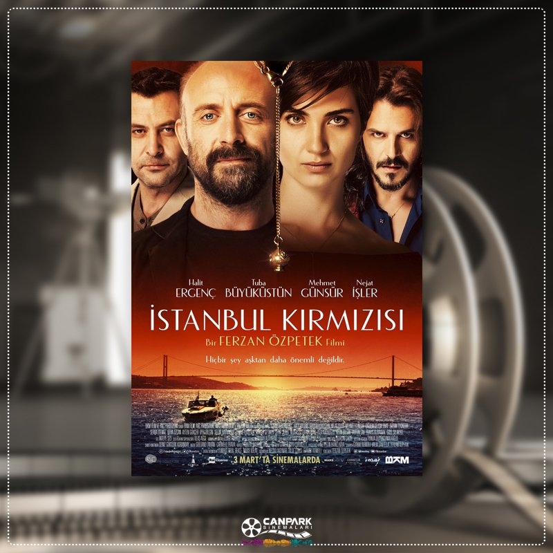 CanparkSinema's tweet photo. İstanbul kırmızısı Canpark sinemalarında #canpar #istanbulkırmızısı #film #ferzanözpetek https://t.co/HvBYRc35tL