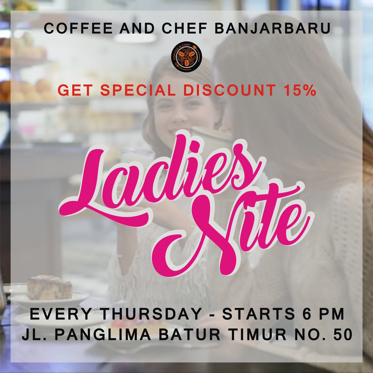 LADIES NITE
Get a Special Discount 15 % For You Ladies..
Lets Join with us..
.
.
.

#coffeeaddict #coffeenchef #coffeeandchef #cncbanjarbaru