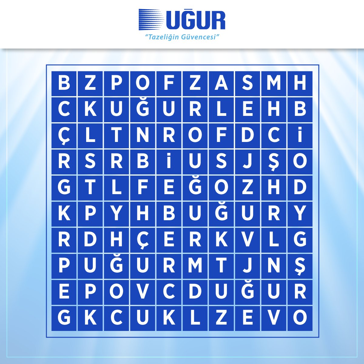 Bulmacamızın içinde kaç tane Uğur görüyorsunuz?