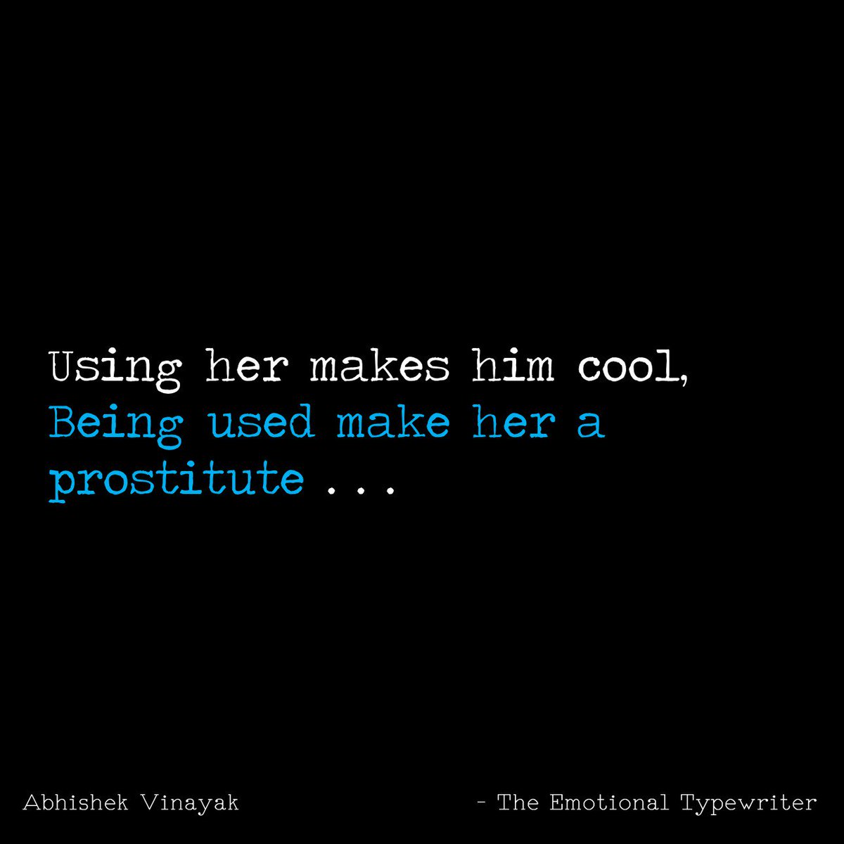 EmoTypewriter's tweet photo. Using her. .😑 #shortstories #microtale #loveislove #tinytales #instatales #love #lostlove #usedher #Prostitute #cool @sadqueer4life https://t.co/HBgHFAt21H