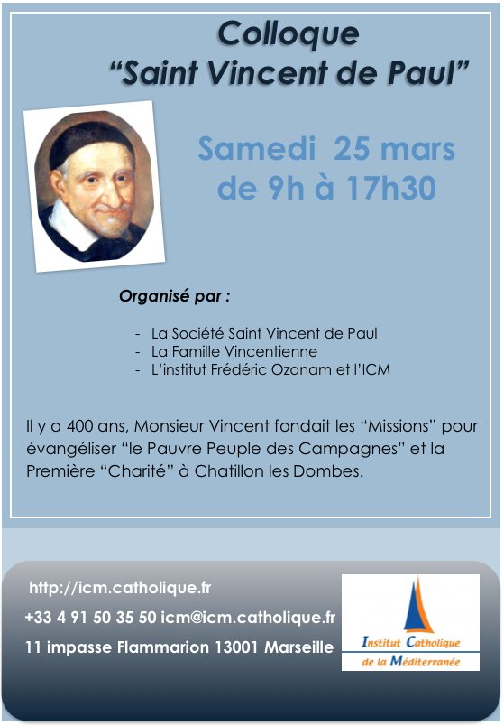 Colloque "Saint Vincent de Paul" avec <a href="/ssvpfrance/">Société de Saint-Vincent-de-Paul</a> <a href="/famvinfr/">FAMVIN_FR</a>  @icm_marseille  📆25/3/2017 ⏰9h/17h30 ⛪️Centre Le Mistral