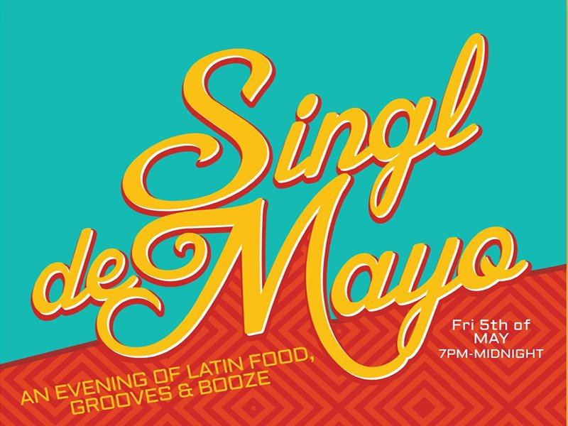 Come and celebrate the Mexican holiday 'Cinco de Mayo' with a feast and fiesta at @thesinglend! bit.ly/2ndAR8T