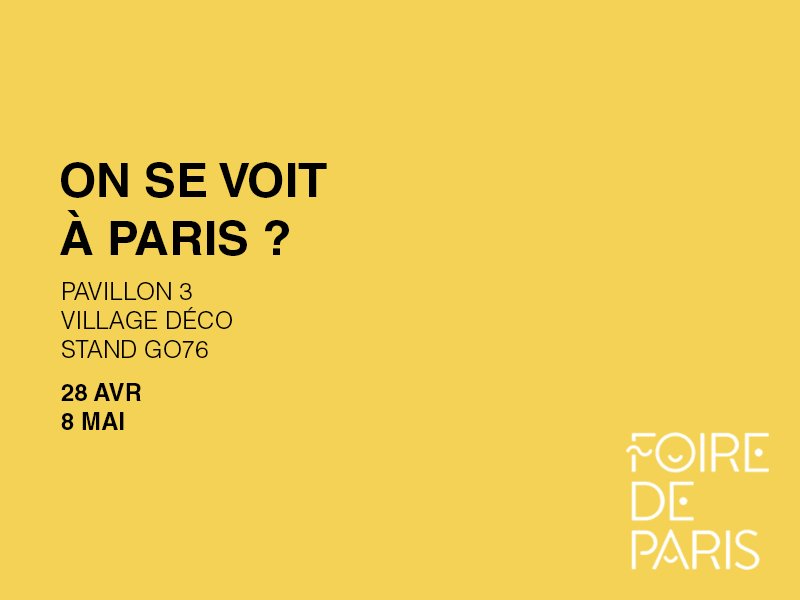 Hey, venez nous rencontrer à la #foiredeparis fin avril ! See you #salon #madeinFrance #design #happy