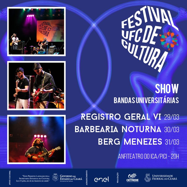 FestivalUFC's tweet photo. Destaques na seletiva de bandas, Registro Geral VI, Barbearia Noturna e Berg Menezes tocam em nosso palco principal: https://t.co/9JkiyEbGEQ https://t.co/nphuc26EGP
