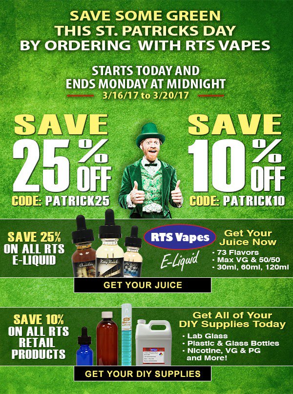 RTSvapes's tweet photo. RTS Vapes has a great St.Patricks Day Sale going on right now! 
All RTS VAPES E-liquid 25% off
All RTS VAPES Retail Products 10% off https://t.co/qU1ESyvHD7