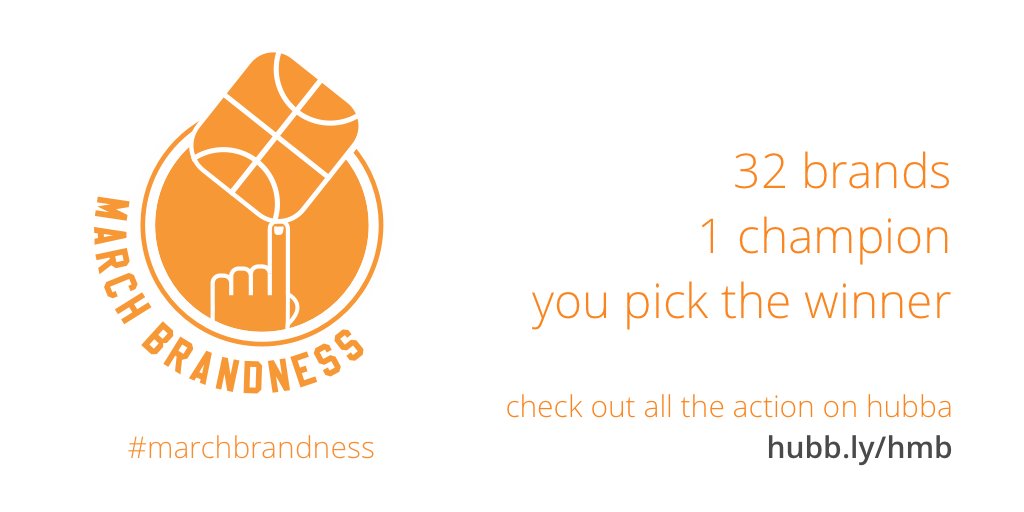 It's on! @Hubba's  #MarchBrandness is now LIVE! Check our links and vote for brands who deserve to make the Final 4! hubb.ly/hmb